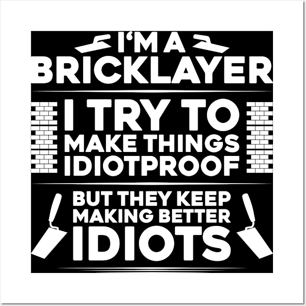 Bricklayer Mason Brickmason Blockmason Brickwork Wall Art by Krautshirts